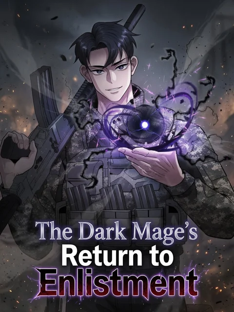 The Dark Mage's Return to Enlistment